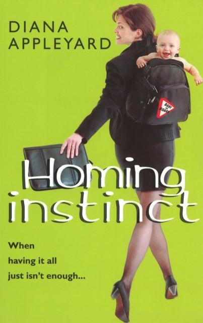 Book cover of: Homing Instinct. By: Diana Appleyard
