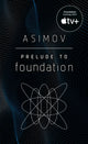 Book cover of: Prelude to Foundation. By: Isaac Asimov