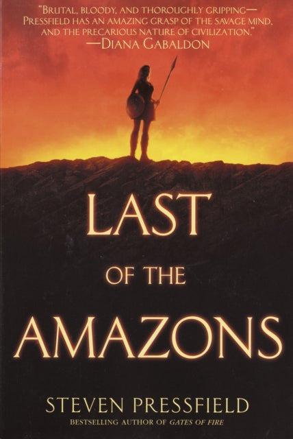 Book cover of: Last of the Amazons. By: Steven Pressfield
