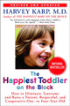 Book cover of: Happiest Toddler on the Block. By: Harvey Karp