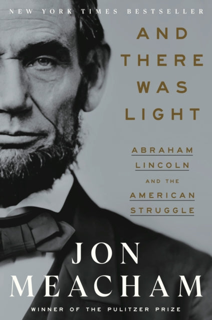 Book cover of: And There Was Light. By: Jon Meacham