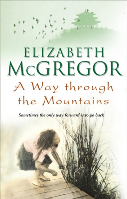 Book cover of: Way Through The Mountains. By: Elizabeth McGregor