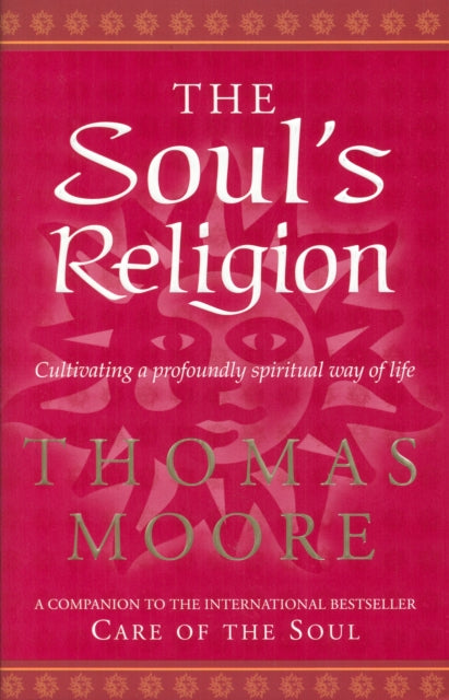 Book cover of: Soul's Religion. By: Thomas Moore