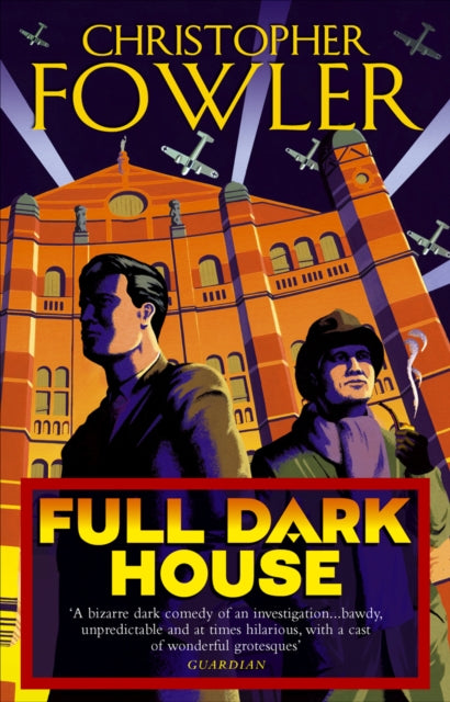 Full Dark House, (Bryant & May Book 1) 9780553815528 Christopher Fowler
