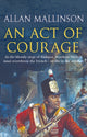 Book cover of: Act Of Courage. By: Allan Mallinson