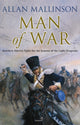 Book cover of: Man Of War. By: Allan Mallinson