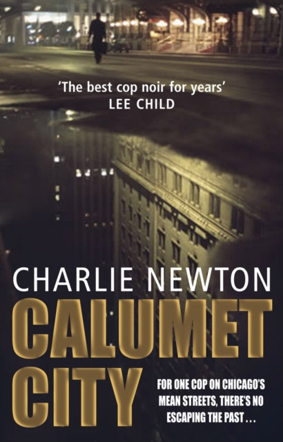 Book cover of: Calumet City. By: Charlie Newton