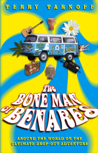 Book cover of: Bone Man Of Benares. By: Terry Tarnoff