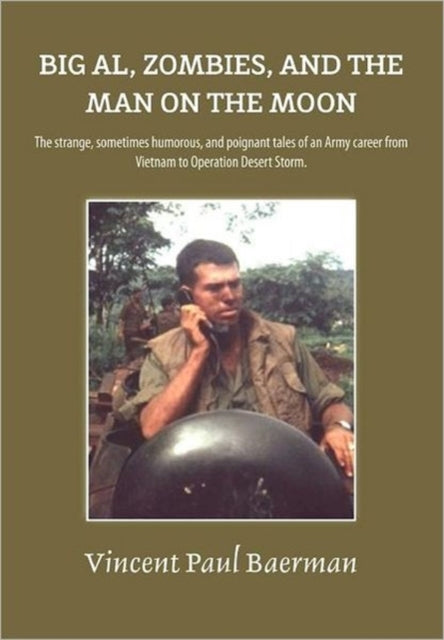 Book cover of: Big Al, Zombies, and the Man on the Moon. By: V. Paul Baerman