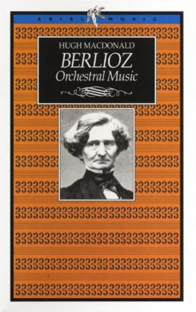 Book cover of: Berlioz Orchestral Music