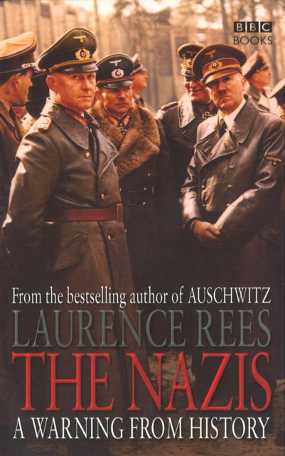 Nazis, A Warning From History