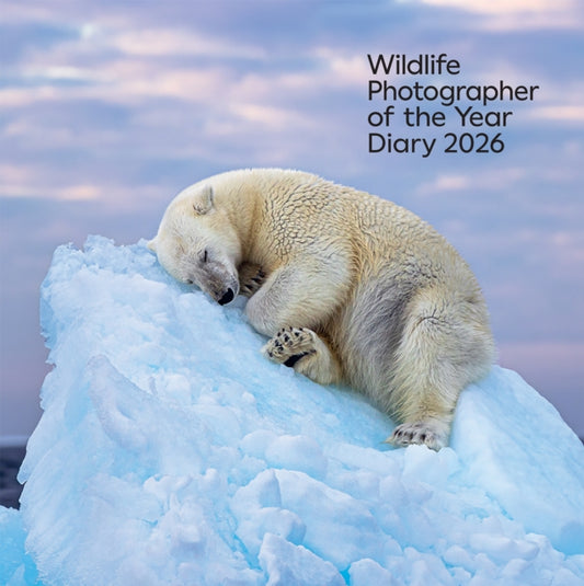 Book cover of: Wildlife Photographer of the Year: Desk Diary 2026