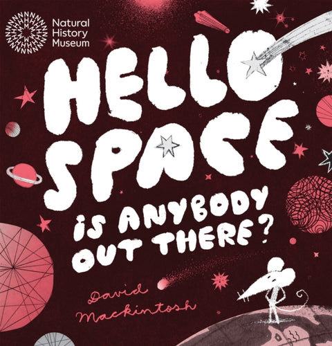 Hello Space, Is Anybody Out There?