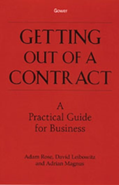 Book cover of: Getting Out of a Contract - A Practical Guide for Business