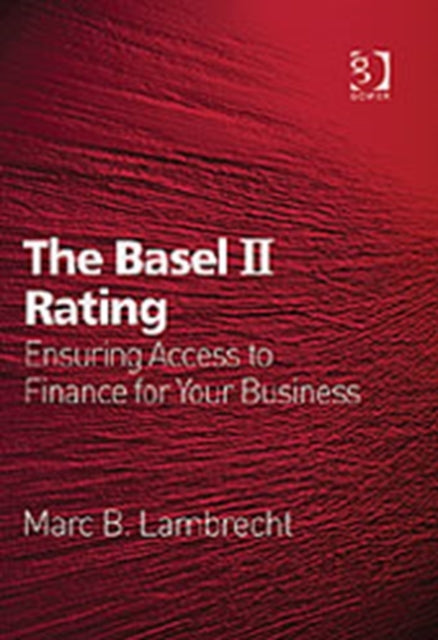 Book cover of: Basel II Rating. By: Marc B. Lambrecht