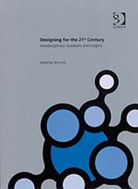 Book cover of: Designing for the 21st Century