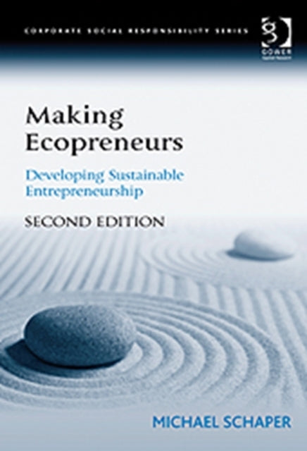 Book cover of: Making Ecopreneurs. By: Schaper, Michael professor
