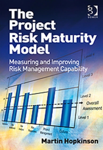 Book cover of: Project Risk Maturity Model. By: Martin Hopkinson
