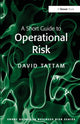 Book cover of: Short Guide to Operational Risk. By: David Tattam
