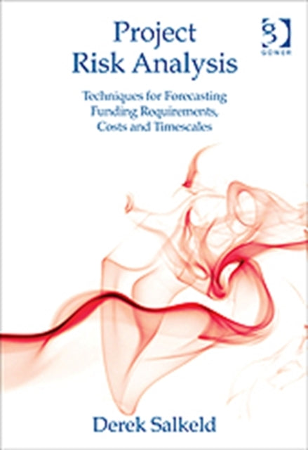 Book cover of: Project Risk Analysis. By: Derek Salkeld