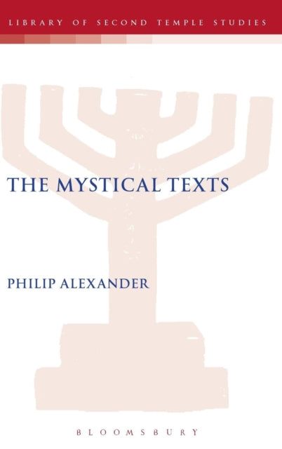 Book cover of: Mystical Texts. By: Philip Alexander