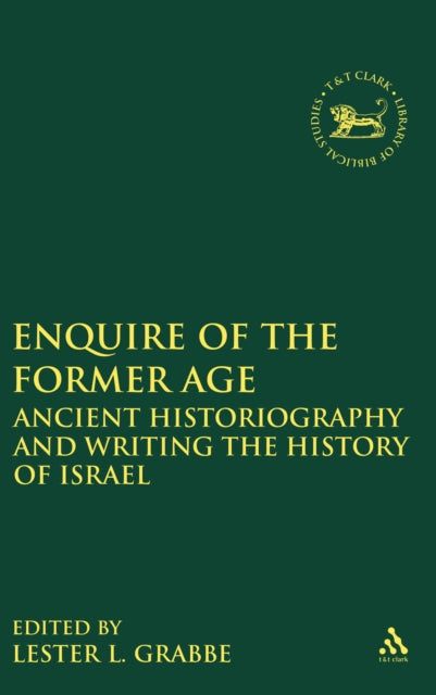 Enquire of the Former Age