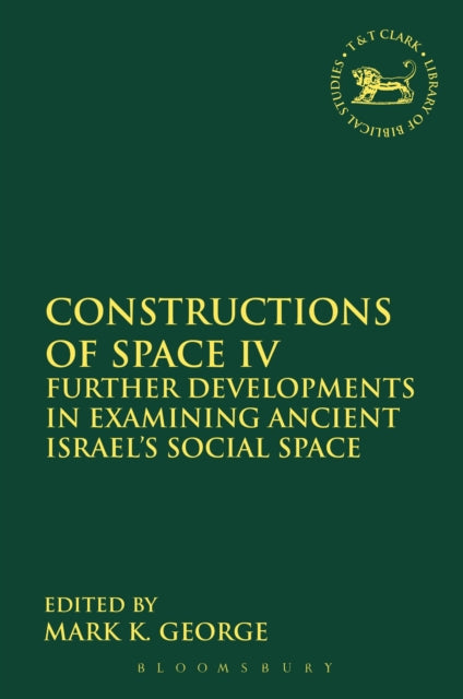 Book cover of: Constructions of Space IV. By: Mark K. George