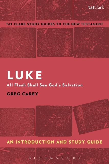 Book cover of: Luke: An Introduction and Study Guide. By: Greg Carey