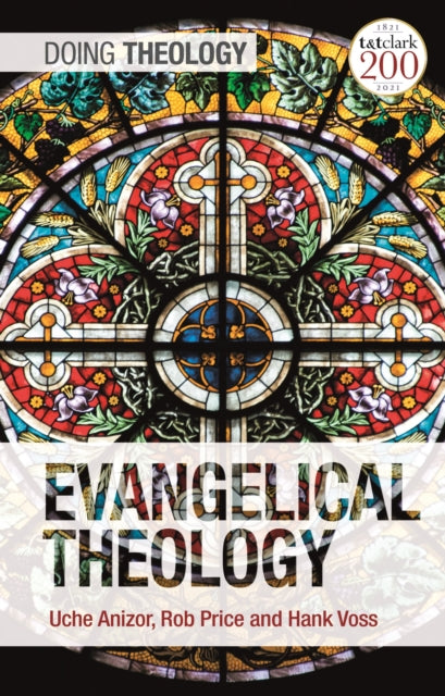 Book cover of: Evangelical Theology. By: Uche Anizor