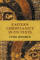 Book cover of: Eastern Christianity in Its Texts. By: Cyril Hovorun