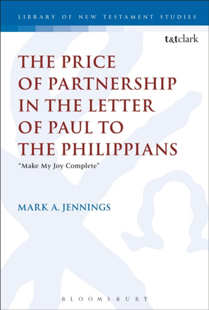 The Price of Partnership in the Letter of Paul to the Philippians