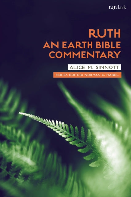 Book cover of: Ruth: An Earth Bible Commentary. By: Alice M. Sinnott
