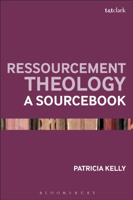 Book cover of: Ressourcement Theology. By: Patricia Kelly