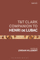 Book cover of: T&T Clark Companion to Henri de Lubac. By: Jordan Hillebert