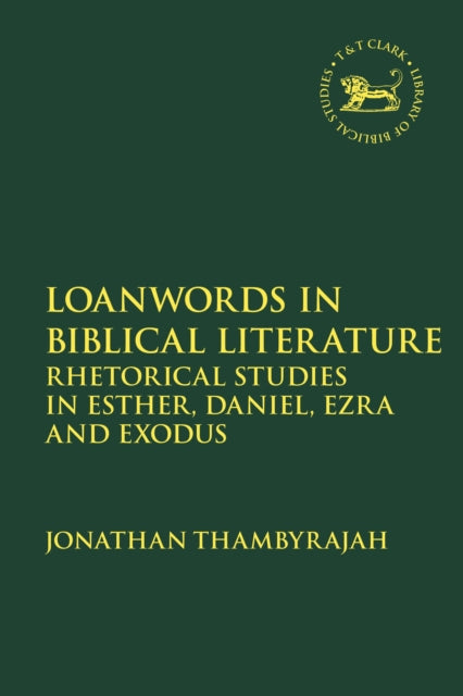 Book cover of: Loanwords in Biblical Literature