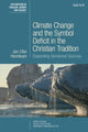 Book cover of: Climate Change and the Symbol Deficit in the Christian Tradition. By: Jan-Olav Henriksen