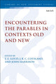 Book cover of: Encountering the Parables in Contexts Old and New. By: Thomas E. Goud