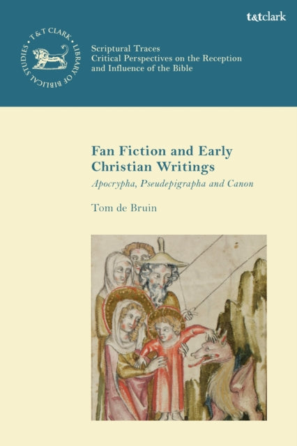 Book cover of: Fan Fiction and Early Christian Writings