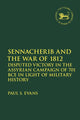 Book cover of: Sennacherib and the War of 1812. By: Paul S. Evans