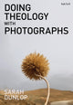 Book cover of: Doing Theology with Photographs