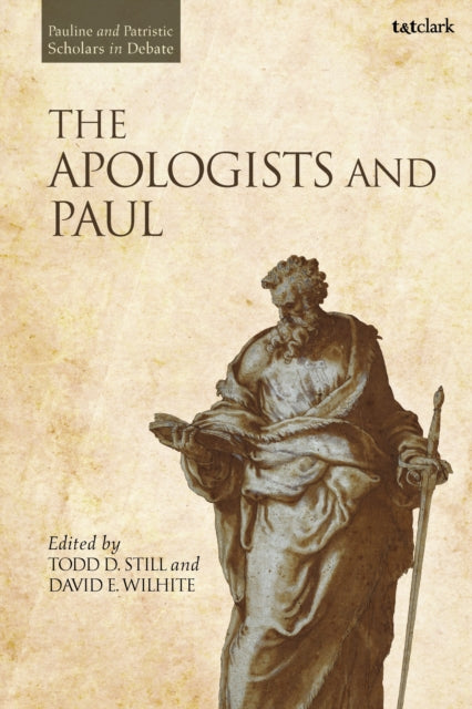 Book cover of: Apologists and Paul. By: Todd D. Still