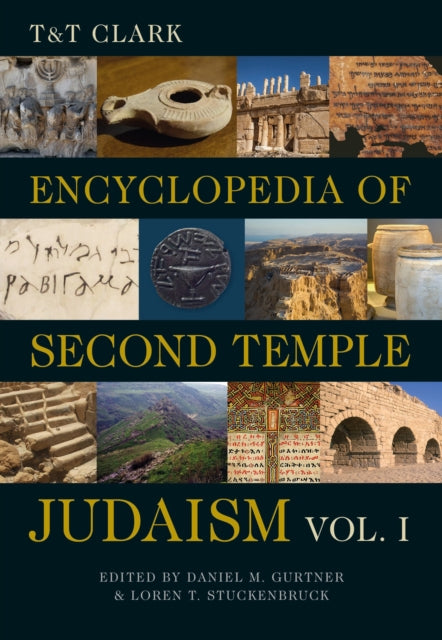 Book cover of: T&T Clark Encyclopedia of Second Temple Judaism Volume One. By: Loren T. Stuckenbruck