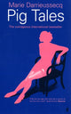 Book cover of: Pig Tales. By: Marie Darrieussecq