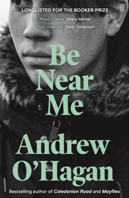 Book cover of: Be Near Me. By: Andrew O'Hagan