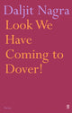 Book cover of: Look We Have Coming to Dover!. By: Daljit Nagra