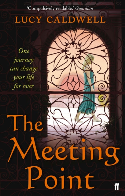 Book cover of: Meeting Point. By: Lucy Caldwell