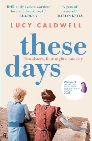 These Days, 'A gem of a novel, I adored it.' MARIAN KEYES