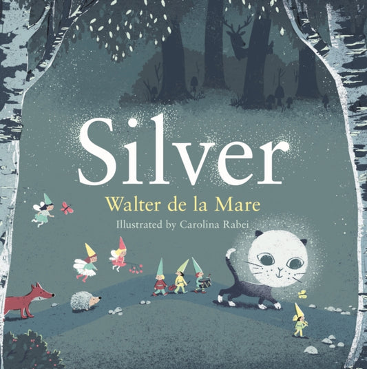 Book cover of: Silver. By: Walter De la Mare