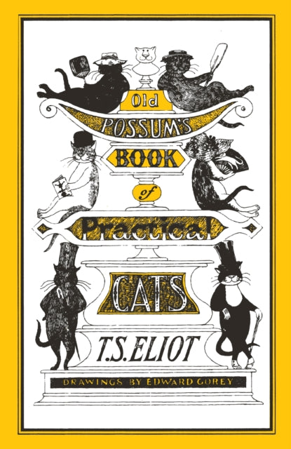 Old Possum's Book of Practical Cats, Illustrated by Edward Gorey