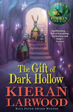 Gift of Dark Hollow, The second in The World of Podkin one-Ear series